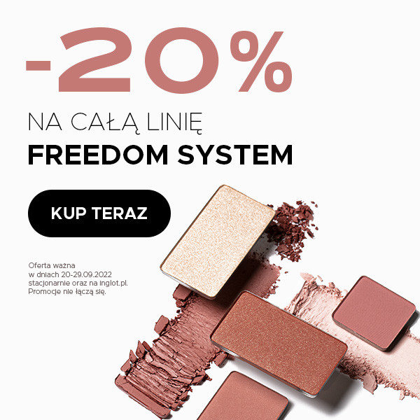 -20% NA LINIĘ FREEDOM SYSTEM